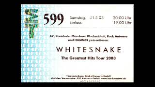 Whitesnake - 2003-05-31 Munich - Wine, Women An&#39; Song