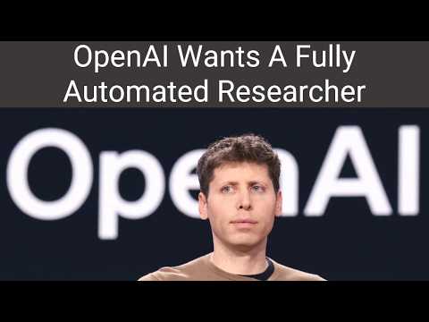 OpenAI wants a Fully Automated Researcher