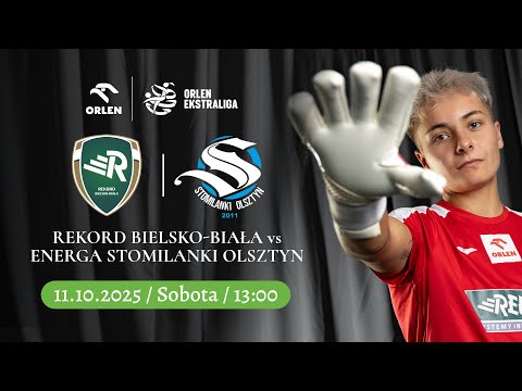Rekord Bielsko-Biała -  Stomilanki Olsztyn - Orlen Ekstraliga Kobiet  - transmisja na żywo