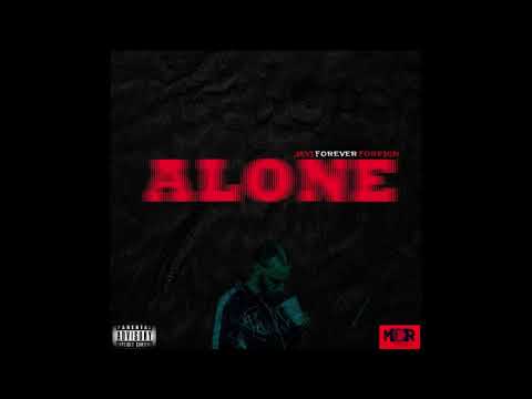 ALONE-Javi ForeverForeign