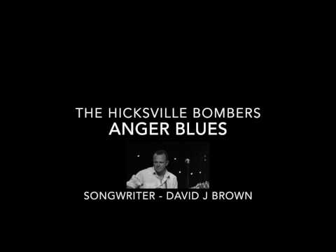 Hicksville Bombers - Anger Blues