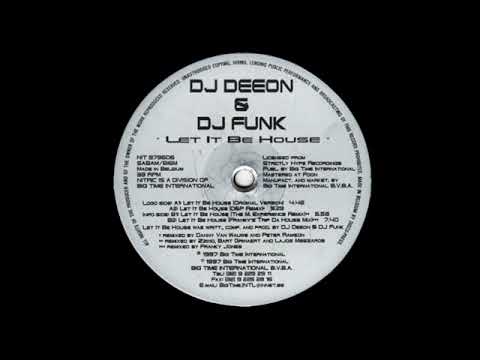 DJ DEEON & DJ FUNK [LET IT BE HOUSE]