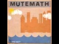 MuteMath - Peculiar People 