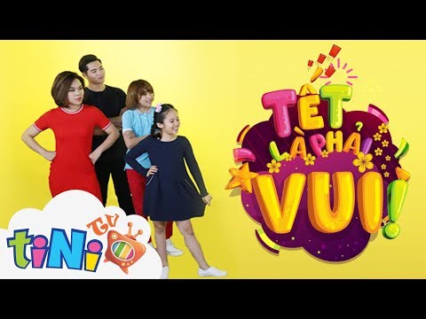 Tết là phải vui - Thiên Khôi