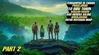 Download lagu Part 2 ‼️ Terdampar Di Zaman Prasejarah Setelah Masuk Ke Lubang Misterius mp3