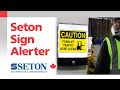 Seton Safety Sign Alerter Talking Sign Extended Video