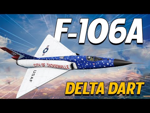 The Ultimate Supersonic Interceptor - F-106A in War Thunder