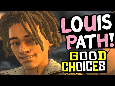 The Walking Dead Season 4 Episode 4 LOUIS PATH - GOOD CHOICES + Ending