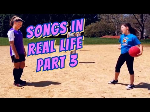 Songs in Real Life - Part 3