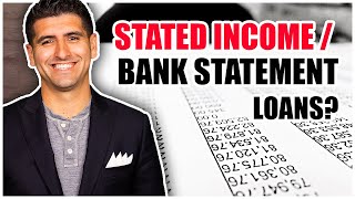 What are Stated Income/Bank Statement Loans - Self Employed Mortgage Loans 2021!