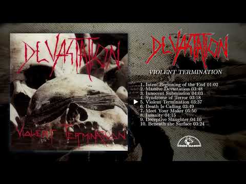 Devastation - Violent Termination 1987 [FULL ALBUM]