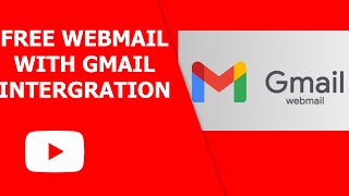 How to get a free WEBMAIL with Gmail