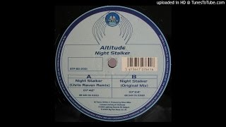 Altitude - Night Stalker (Chris Raven Remix) [2001]