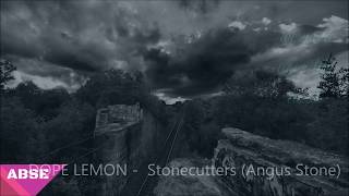 DOPE LEMON - Stonecutters( Angus Stone )