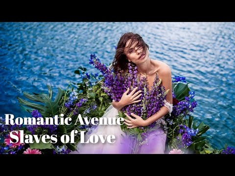 Romantic Avenue  - Slaves of Love ( Radio Version ) refresh - 2022