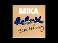 MIKA Relax Take It Easy Slowed Reverb