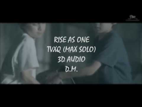 [3D audio] RISE AS ONE (MAX SOLO) - TVXQ