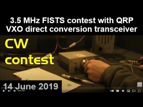 3.5 MHz FISTS contest with QRP VXO direct conversion transceiver