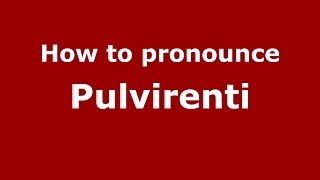 How to pronounce Pulvirenti