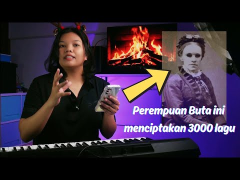 Creator of the Song 'Ku Berbahagia (Blessed Assurance)' - Fanny Crosby / Kidung Jemaat 392