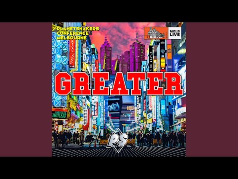 Greater (Live)