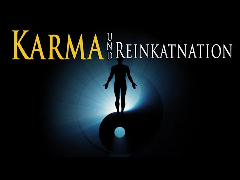 Karma Reinkarnation [PSI Phänomene | Komplette -Dokumentation- Deutsch]