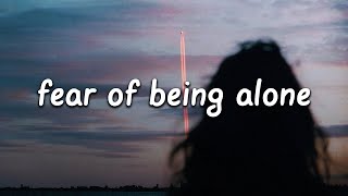 Lennon Stella - Fear Of Being Alone (Lyrics) - YouTube