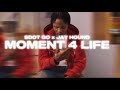 Sdot Go x Jay Hound - Moment 4 Life (Unrealeased)