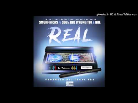 Real ft. SOB x RBE x #DRE