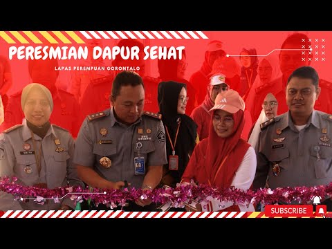 BREAKING NEWS - KETUA TP. PKK PROVINSI GORONTALO RESMIKAN DAPUR SEHAT LAPAS PEREMPUAN GORONTALO