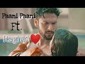 Paani Paani Ft Raghav Pallavi Raghvi ️ Mehndi Hain Rachne Waali