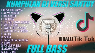 Download lagu KUMPULAN DJ VERSI SANTUY REMIX FULL BASS SPESIAL A... mp3