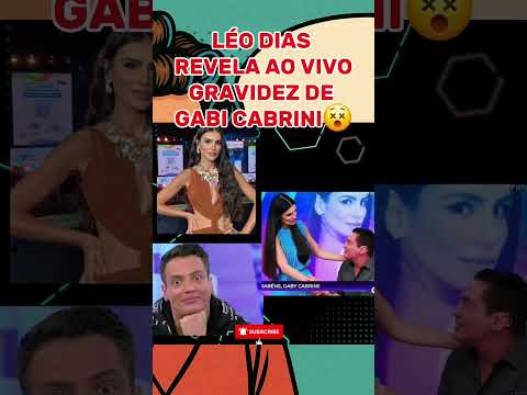 LÉO DIAS REVELA AO VIVO GRAVIDEZ DE GABI CABRINI #famosos #noticias #fofoca #tv