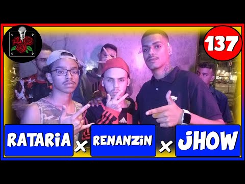 Rataria x Renanzin x Jhow | 1FASE | 137ª Batalha do Ana Rosa