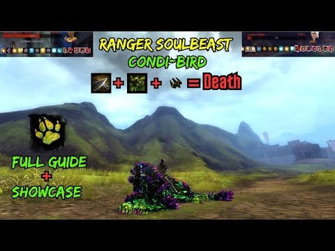 GW2 WvW Ranger Soulbeast Condi-Bird Full Guide + Showcase [Solo Roaming] [One-Shot Condition Combo]