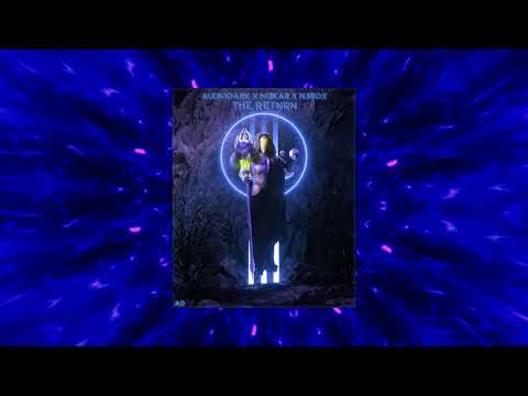 AudioDark x M3KAR x N3ROX - The Return