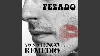 Yo No Tengo Remedio