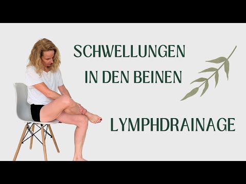 LYMPHDRAINAGE ANLEITUNG BEINE/ DICKE BEINE/ ÖDEME