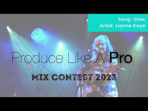 Lianne Kaye - Glow Mix/Remix Contest 2023