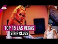 Vegas Strip Clubs Top 15 For 2023
