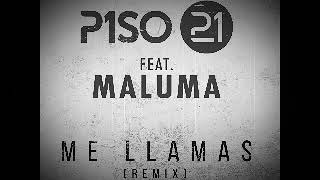 ME LLAMAS - PISO 21 - ( FT. MALUMA ) [Remix] _- DJ STRONJ -_