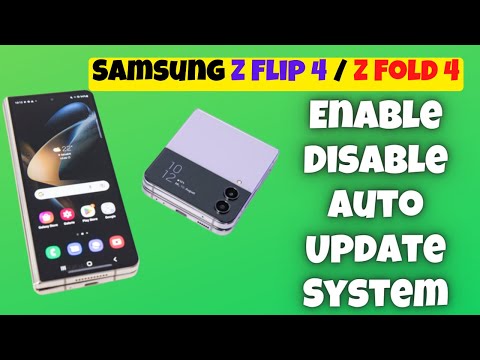 Samsung Galaxy Z Flip 4 / Z Fold 4: How to Enable/Disable Auto Update System