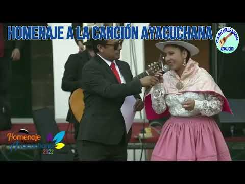 7 horas de LA MEJOR MÚSICA EN HOMENAJE A LA CANCION AYACUCHANA 2022