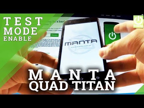 Test Mode MANTA MSP5008 Quad Titan - Hidden Mode / Open Test Mode