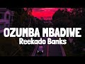 Reekado Banks - Ozumba Mbadiwe (Lyrics)