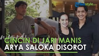 Cincin di Jari Arya Saloka Bikin Heboh! Masih Suami Putri Anne atau Tunangan Baru?