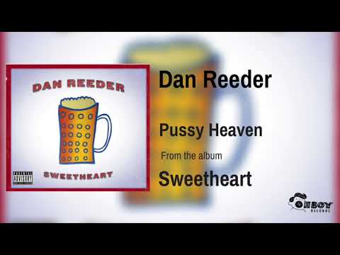 Pussy Heaven - Dan Reeder