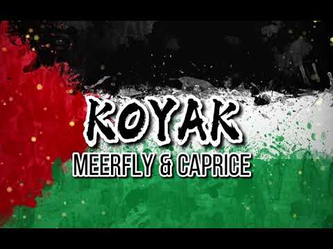 Meerfly ft caprice - koyak ( lirik )