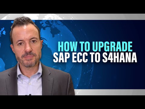 How to Upgrade from SAP ECC (or R/3) to an SAP S/4HANA Implementation