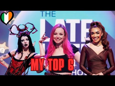 Eurosong 2024 🇮🇪 My Top 6| Eurovision 2024🇸🇪